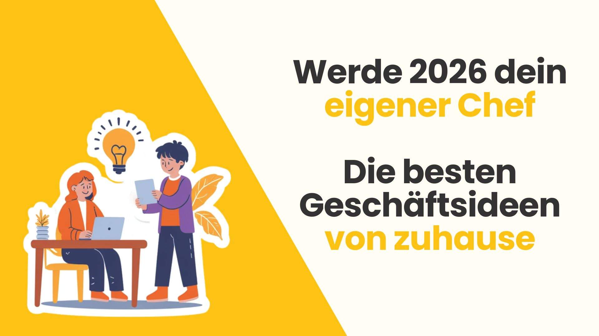 6 Geschäftsideen von Zuhause